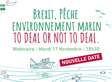 [NOUVELLE DATE webinaire] Brexit, pêche et environnement&nbsp;: to deal or not to deal.