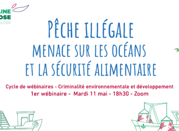 Webinaire – criminalité environnementale et développement : la pêche illégale