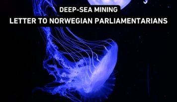 Letter to the Norwegian Parliament: Act to prevent Deep Sea Mining from happening in Norwegian waters